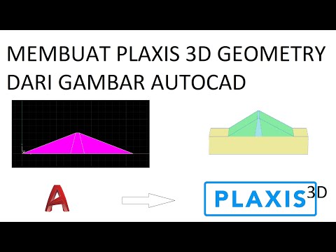 Mengimport Geometry plaxis 3D dari Autocad